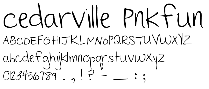 Cedarville Pnkfun 1 Print font